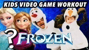 'Kids Workout! FROZEN! Real-Life VIDEO GAME! Kids Workout Videos, DANCE, FITNESS, & TOY SURPRISE!'