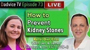 'How To Prevent Kidney Stones: Renal Diet and Kidney Stone Treatment'