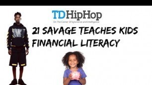 21 Savage Teaches Kids Financial Literacy Through Bank Account Campaign | What's Good (TD Hip Hop)
