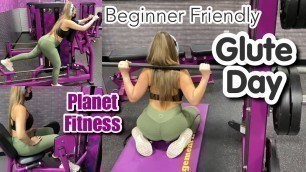 'BEGINNER FRIENDLY GLUTE WORKOUT USING DIFFERENT MACHINES AT PLANET FITNESS'