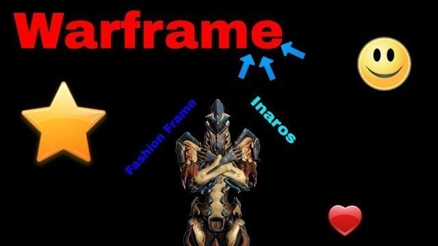 'Warframe: Fashion Frame(Inaros)'