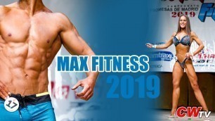 'Trofeo Max Fitness. Promesas y Principiantes de Madrid AMCFF 2019. IFBB. Fisicoculturismo y Fitness'