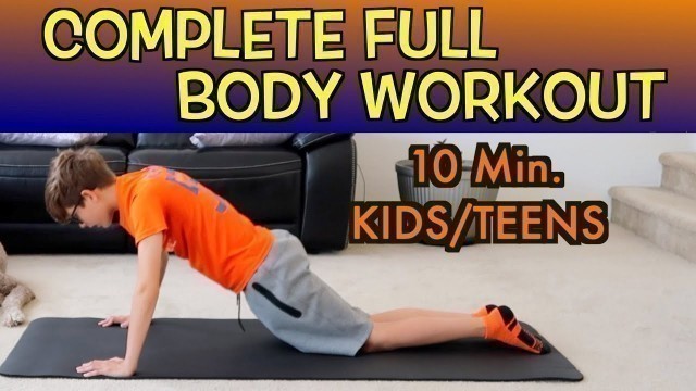 'Complete Full Body Workout Exercise for kids/teens at home, kids workout 