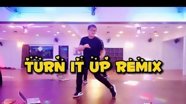 'Turn It Up Remix | Cover by LeongLeong | Fitness Dance | SunnyDanceStudio | Burn Fat At Home'