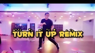 'Turn It Up Remix | Cover by LeongLeong | Fitness Dance | SunnyDanceStudio | Burn Fat At Home'