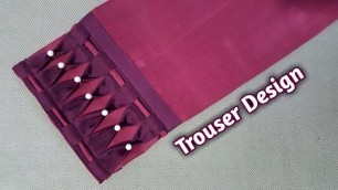 'How To Make New Fashion Trouser Design With Dori | Ladies Trousers | Latest Design |'