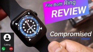 'Fire Boltt Ring Smartwatch Detailed Review| Fire Boltt Ring Calling Smartwatch Review'