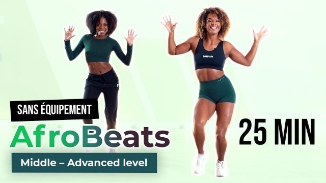 'Afrobeats Dance Workout | Part 3 | Advanced level | Niveau confirmé | No equipment |'