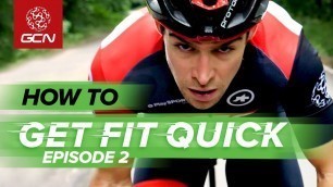 'Get Fit in 4 Weeks Ep. 2 | Testing, Training Sessions & Recording Your Workouts'