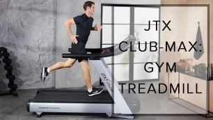 'JTX CLUB-MAX: GYM TREADMILL | FROM JTX FITNESS'