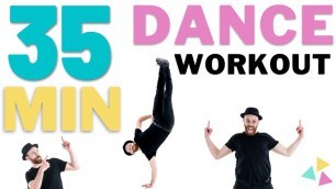 '35-MINUTE DANCE WORKOUT | How To Dance | Fitness | PE | Dance Compilation'