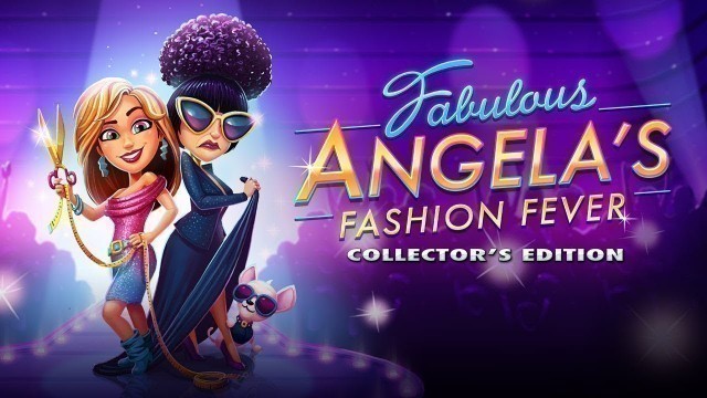 'Fabulous – Angela’s Fashion Fever Level #40 Create Your Dress – Part 3'