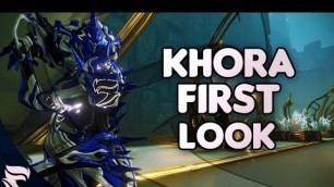'Warframe: Khora First Look'