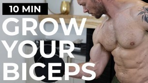 'GROW YOUR BICEPS! 10 Min [PERFECT] Bicep Workout with Dumbbells'