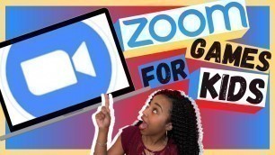 'TOP 10 ZOOM GAMES FOR KIDS - GAMES FOR KIDS BIRTHDAY PARTY - GAMES FOR KIDS TO PLAY AT HOME'