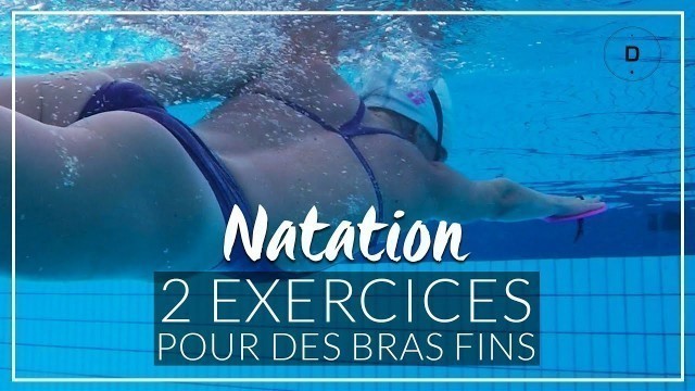 '2 exercices de natation pour affiner ses bras'