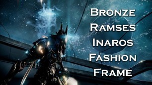 'Warframe: Bronze Rames Inaros (Fashion Frame)'