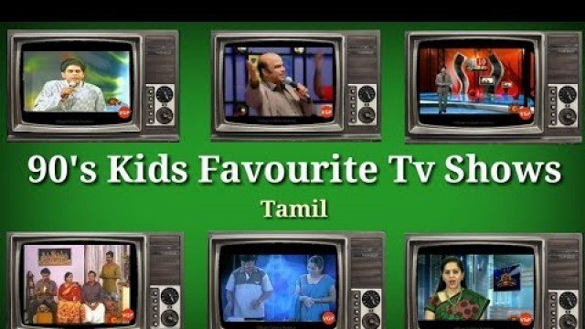 90's Kids Tv Shows in Tamil | Top 10 90's Kids Tv Shows