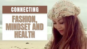 'Connecting Fashion, Mindset and Health | My New Fashion Design: Cronulla | Beach Walk  | FASHION'