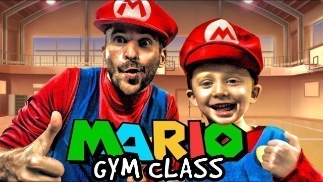 'Kids Workout! MARIO GYM CLASS! Real-Life VIDEO GAME! Kids Workout Videos, DANCE, & P.E. FITNESS FUN!'