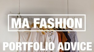 'Portfolio Advice: MA Fashion'
