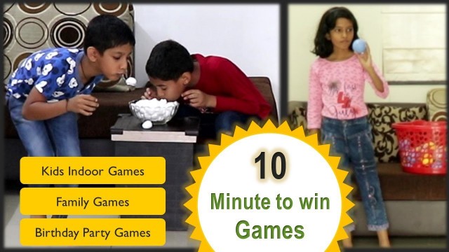 '10 one minute games for kids and adults | indoor games for kids | 10 awesomely fun indoor games'