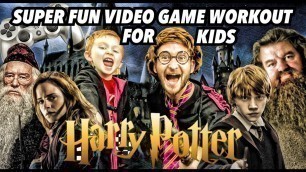'Kids Workout! HARRY POTTER! Real-Life VIDEO GAME! Kids Workout Videos, DANCE, & Kids EXERCISE!'