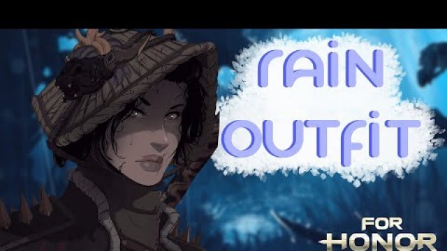 'How to make a Rain Outfit for Nobushi |For Honor Fashion Showcase'