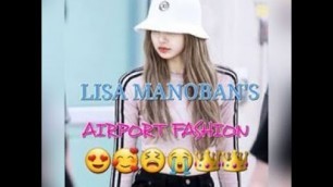 'BLACKPINK LISA AIRPORT FASHION!! | KPop'