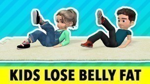 'Best Kids Workout To Lose Belly Fat'