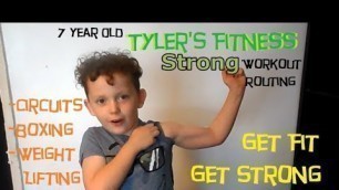 '7 Year Old Circuit Training Workout Exercise Kids Weight Lifting Gym Boxing Tyler\'s Fitness Routine'