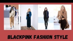 'BLACKPINK FASHION STYLE | ALL ABOUT KPOP | QueenTV'