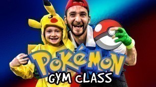 'Kids Workout! POKEMON GYM CLASS! Real-Life VIDEO GAME! Kids Workout Videos, DANCE, & P.E. FUN!'