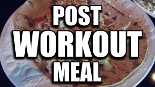 'QUICK BODYBUILDING POST-WORKOUT MEAL EXAMPLE'