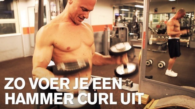 'Hammer Curl: dé oefening voor sterke en grote onderarmen'