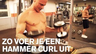 'Hammer Curl: dé oefening voor sterke en grote onderarmen'
