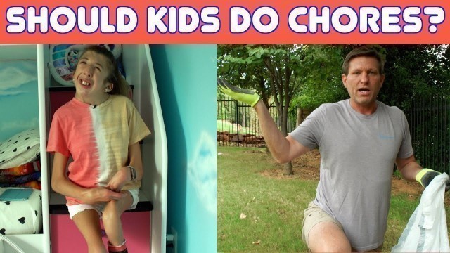 'Should a kid have to do chores? Dad vs. Daughter'