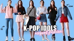 'K-POP IDOLS AIRPORT FASHION OUTFITS ✈️ | easy outfit ideas!'