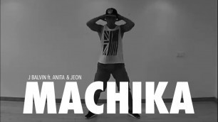 'MACHIKA - J Balvin ft. Anitta & Jeon - Zumba Fitness'