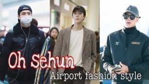 'SEHUN AIRPORT FASHION STYLE | k-pop fanaticzz'