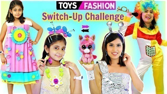 'KIDS vs TEENAGER Toys Fashion Switch-up Challenge l MyMissAnand'