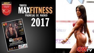 'Trofeo Max Fitness Promesas de Madrid de Fisicoculturismo y Fitness AMCFF 2017'
