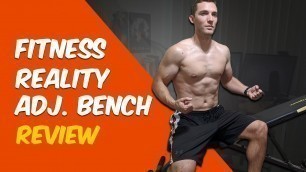 'Fitness Reality 1000 Super Max Weight Bench Review - Home Adjustable Bench'