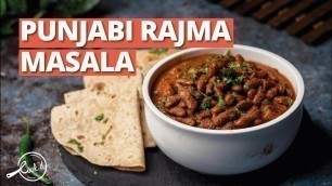 'Punjabi Rajma Masala Recipe | Authentic Red Kidney Beans Curry | Healthy Food | Cookd'