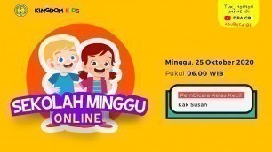 'Ibadah Online Kingdom Kids Kelas Kecil DPA GBI 25 Oktober 2020'