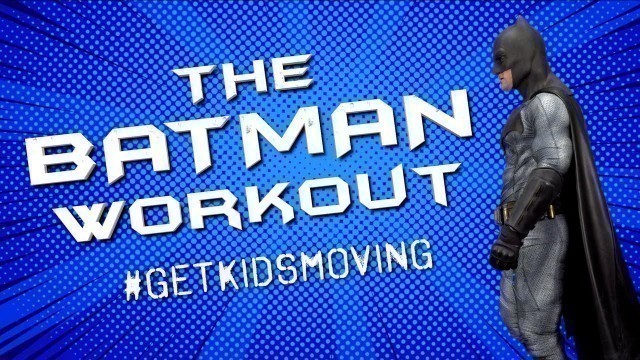 'The Batman Kids Workout'