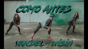 'Como Antes - Yandel ft Wisin Coreografia | Zumba Fitness'