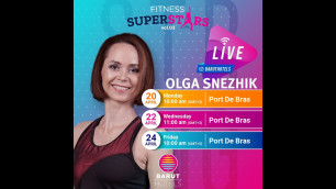'FITNESS SUPERSTARS LIVE 5 - Port De Bras Workout with Olga Snezhik Powered by Barut Hotels'