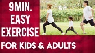 9 Min Exercise for Kids & Adults Easy Home Exercise No Gym No Equipments Warmup