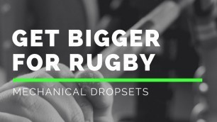 'Rugby Renegade | How To Get BIGGER For Rugby - Mechanical Dropsets!'